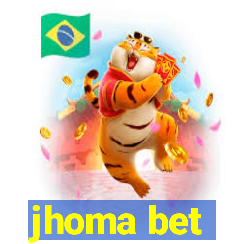 jhoma bet